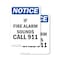 Signmission If Fire Alarm Sounds Call 911 OSHA Notice Sign, Plastic, 7in W x 10in L, 2PK OS-2PACK-NS-P-710-V-13602 - alternate 1